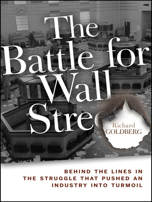 Title details for The Battle for Wall Street by Richard Goldberg - Available